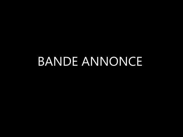 Bande annonce