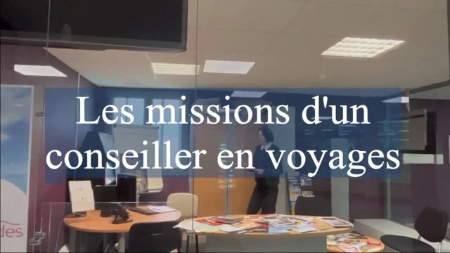 Présentation du métier de conseiller en voyages dans une agence de Voyages