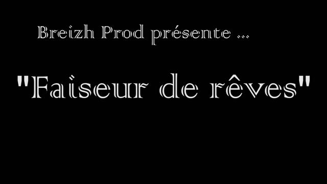 Faiseur de rêves