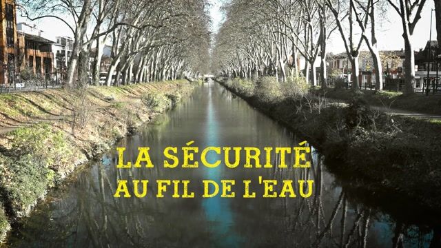 La sécurité au fil de l'eau