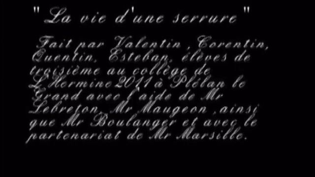 La vie d'une serrure