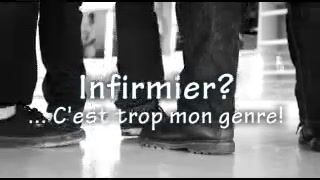 Infirmier?...C'est trop mon genre!