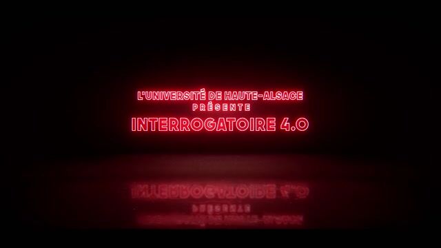 Interrogatoire 4.0