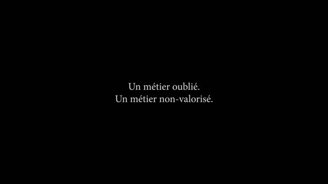 Un métier oublié un métier non valorisé