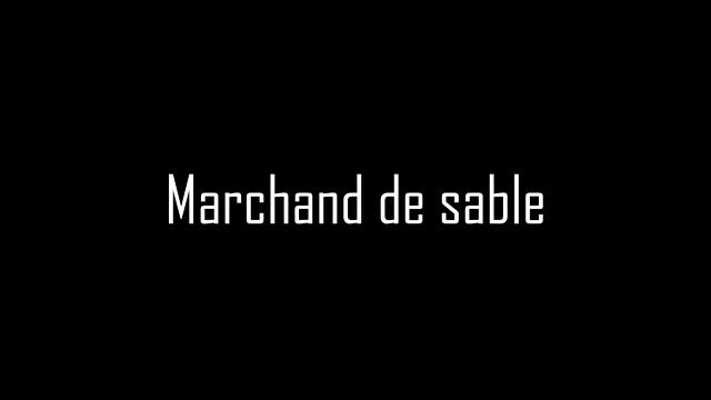Marchand de sable