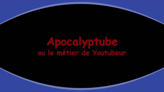 Apocalyptube
