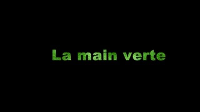 La main verte