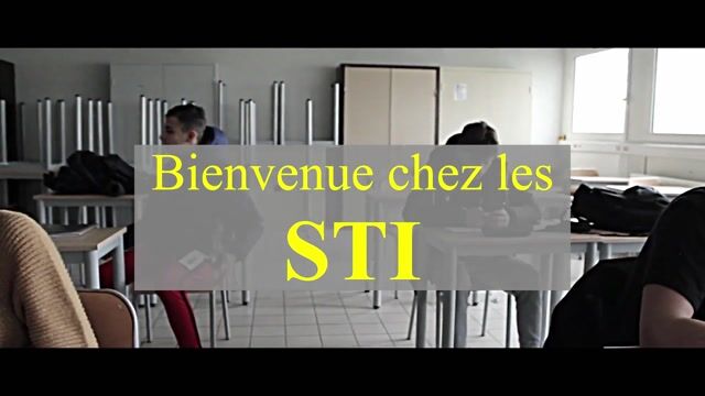 Bienvenue chez les STI