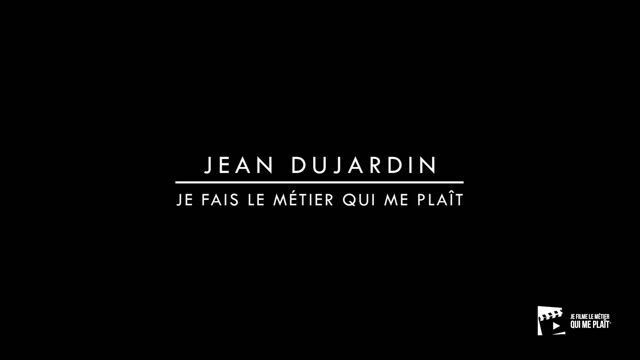 Jean Dujardin fait-il le métier qui lui plait?