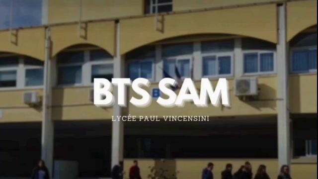Je filme ma formation BTS SAM située à Bastia