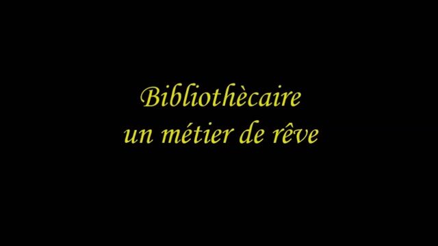 Un métier de rêve: bibliothécaire dans une médiathèque